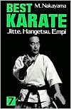 Masatoshi Nakayama: Best Karate: Jitte, Hangetsu, Empi, Vol. 7