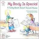 Book cover image of My Body Is Special: A Family Book about Sexual Abuse by Cynthia Geisen