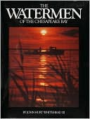 John Hurt Whitehead: The Waterman of the Chesapeake Bay