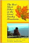 Book cover image of The Best Short Hike in the Smoky Mountains by Kenneth Wise