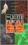 Howard Bloom: Lucifer Principle: A Scientific Expedition into the Forces of History