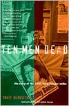 Book cover image of Ten Men Dead: The Story of the 1981 Irish Hunger Strike by David Beresford