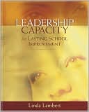 Linda Lambert: Leadership Capacity for Lasting School Improvement