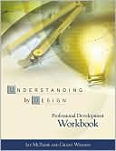 Jay McTighe: Understanding by Design: Professional Development Workbook
