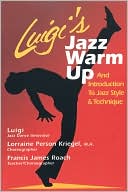 Luigi Kriegel: Luigi's Jazz Warm up : An Introduction to Jazz Style & Technique