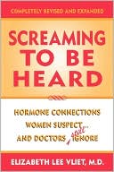Book cover image of Screaming To Be Heard by Elizabeth Lee Vliet