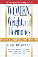 Elizabeth Lee Vliet: Women, Weight And Hormones