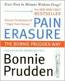 Book cover image of Pain Erasure: The Bonnie Prudden Way by Bonnie Prudden