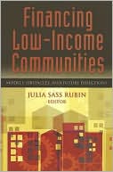 Book cover image of Financing Low-Income Communities: Models, Obstacles, and Future Directions by Julia Sass Rubin