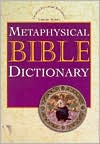 Book cover image of Metaphysical Bible Dictionary by Charles Fillmore
