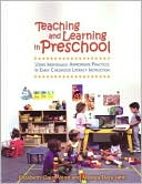 Claire Venn: Teaching and Learning in Preschool - Using Individually Appropriate Practices in Early Childhood Literacy Instruction