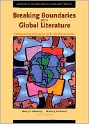 Nancy L. Hadaway: Breaking Boundaries with Global Literature: Celebrating Diversity in K-12 Classrooms (Explorations of the Notable Books for a Global Society Booklists)