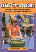 Book cover image of BOOKMATCH: How to Scaffold Student Book Selection for Independent Reading by Linda Wedwick