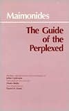 Moses Maimonides: The Guide of the Perplexed