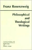 Book cover image of Philosophical and Theological Writings by Franz Rosenzweig