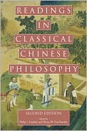 Book cover image of Readings in Classical Chinese Philosophy by Philip J. Ivanhoe