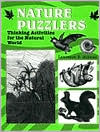 Book cover image of Nature Puzzlers: Thinking Activities from the Natural World by Lawrence E Hillman