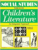 Book cover image of Social Studies Through Childrens Literature: An Integrated Approach by Anthony D. Fredericks