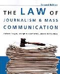 Robert Trager: The Law Of Journalism and Mass Communication, 2nd Edition