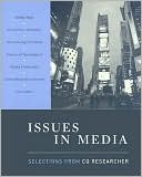 Book cover image of Issues In Media: Selections From CQ Researcher by The CQ Researcher