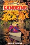 Book cover image of Canoeing by Laurie Gullion