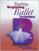 Gayle Kassing: Teaching Beginning Ballet Technique