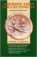 Wayne G. Sayles: Ancient Coin Collecting IV: Roman Provincial Coins