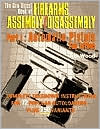 J B Wood: The Gun Digest Book of Firearms Assembly/Disassembly Part I - Automatic Pistols
