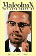 Malcolm X: Malcolm X: The Last Speeches