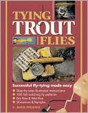 C. Boyd Pfeiffer: Tying Trout Flies