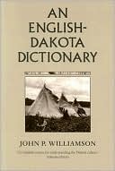 John Poage Williamson: An English-Dakota Dictionary