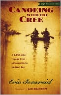 Book cover image of Canoeing with the Cree by Eric Sevareid
