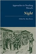Book cover image of Approaches to Teaching Wiesel's Night by Alan Rosen