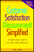Book cover image of Customer Satisfaction Measurement Simplified: A Step-by-Step Guide for ISO 9001: 2000 Certification by Terry G. Vavra