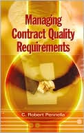 C. Robert Pennella: Managing Contract Quality Requirements