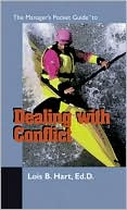 ED.D. LOIS B. HART: Dealing with Conflict Pocket Guide