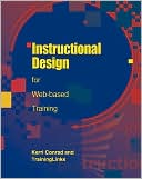 Book cover image of INSTRUCTIONAL DESIGN FOR WEB-BASED TRAINING by KERI CONRAD & TRAINING LINKS