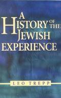 Book cover image of History of the Jewish Experience: Eternal Faith, Eternal People by Leo Trepp