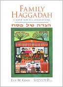 Elie M. Gindi: Family Haggadah: A Seder for All Generations