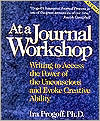 Book cover image of At a Journal Workshop: Writing to Access the Power of the Unconscious and Evoke Creative Ability by Ira Progroff