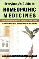 Stephen Cummings: Everybody's guide to homeopathic Medicines: Safe and Effective Remedies for You and Your Family
