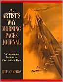 Julia Cameron: The Artist's Way Morning Pages Journal: A Companion Volume to The Artist's Way