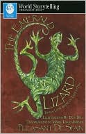 Pleasant DeSpain: The Emerald Lizard: Fifteen Latin American Tales to Tell in English and Spanish