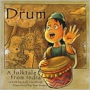 Tom Wrenn: The Drum: A Folktale from India