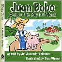 Ari Acevedo: Juan Bobo Sends the Pig to Mass