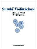 Alfred Publishing Staff: Suzuki Violin School, Vol 5: Violin Part