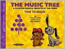 Frances Clark: The Music Tree Student's Book: Time to Begin