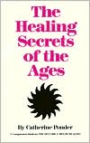 Catherine Ponder: The Healing Secrets of the Ages