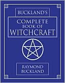 Book cover image of Buckland's Complete Book of Witchcraft by Raymond Buckland