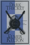 Book cover image of Dark Thicket by Elmer Kelton